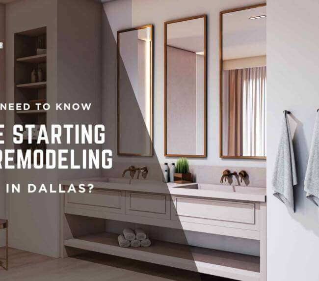 What You Need to Know Before Starting a Home Remodeling Project in Dallas